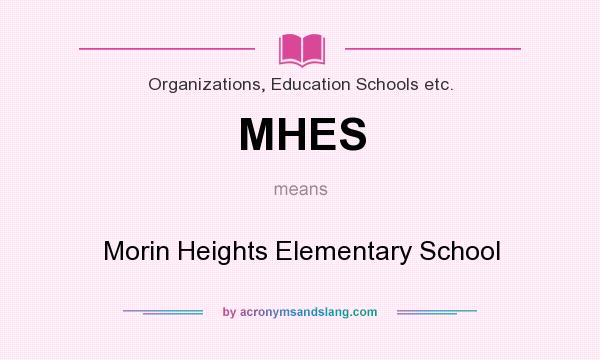 What does MHES mean? It stands for Morin Heights Elementary School
