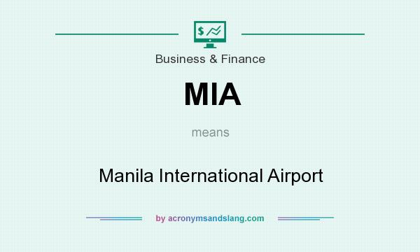 What does MIA mean? It stands for Manila International Airport
