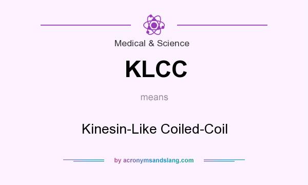 What does KLCC mean? It stands for Kinesin-Like Coiled-Coil