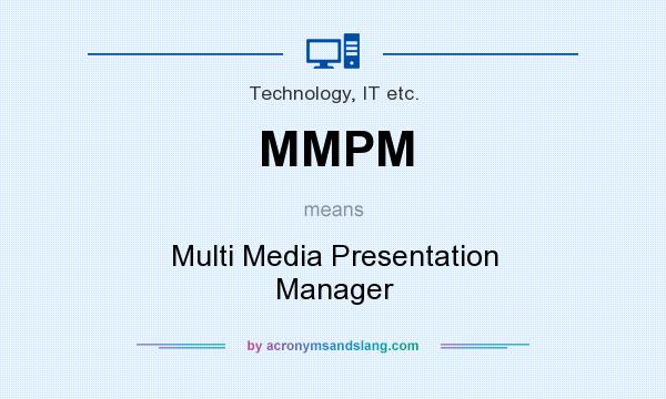What does MMPM mean? It stands for Multi Media Presentation Manager