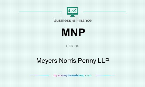 What does MNP mean? It stands for Meyers Norris Penny LLP