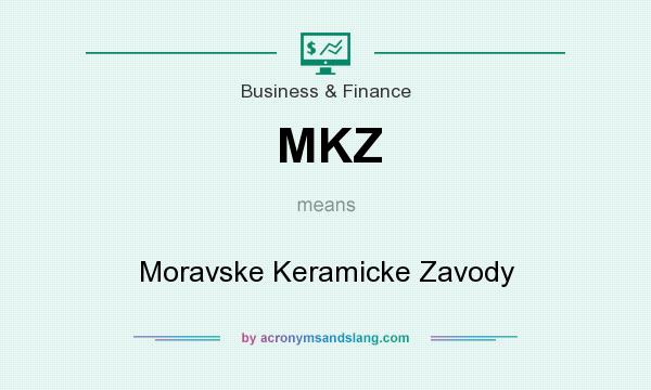 What does MKZ mean? It stands for Moravske Keramicke Zavody