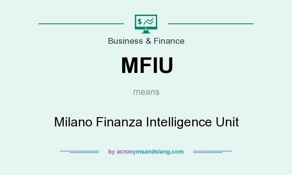 What does MFIU mean? It stands for Milano Finanza Intelligence Unit