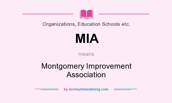 What does MIA mean? It stands for Montgomery Improvement Association
