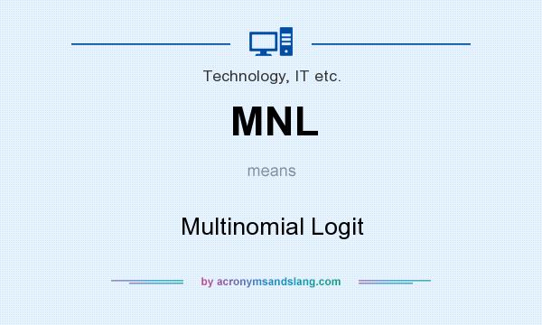 What does MNL mean? It stands for Multinomial Logit