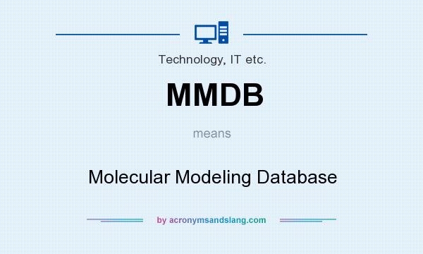 What does MMDB mean? It stands for Molecular Modeling Database