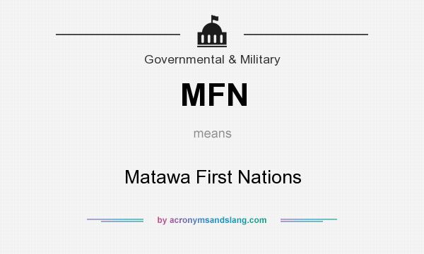 What does MFN mean? It stands for Matawa First Nations