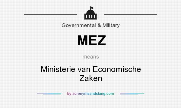 What does MEZ mean? It stands for Ministerie van Economische Zaken