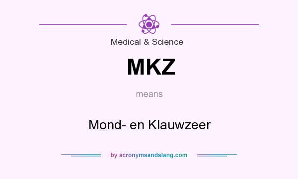 What does MKZ mean? It stands for Mond- en Klauwzeer