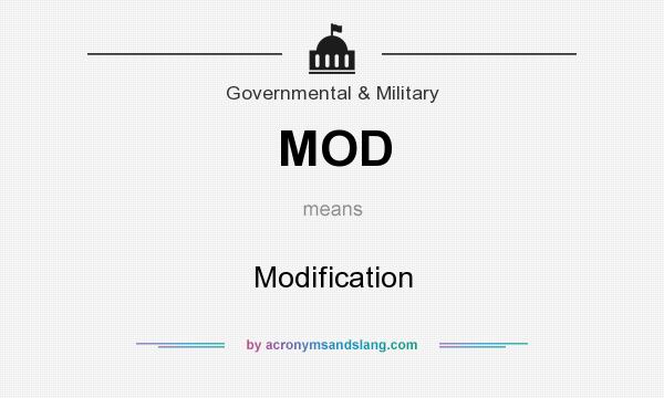 MOD Modification In Business Finance By AcronymsAndSlang