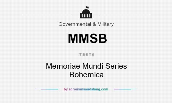 What does MMSB mean? It stands for Memoriae Mundi Series Bohemica