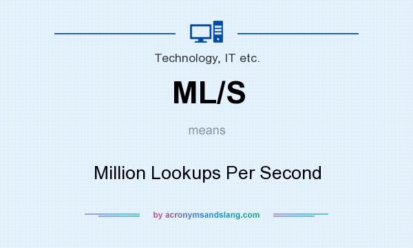 What does ML/S mean? It stands for Million Lookups Per Second