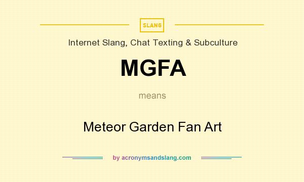 What does MGFA mean? It stands for Meteor Garden Fan Art