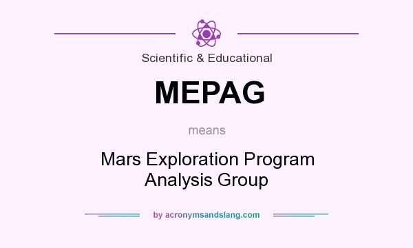 What does MEPAG mean? It stands for Mars Exploration Program Analysis Group