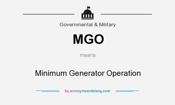 What does MGO mean? It stands for Minimum Generator Operation