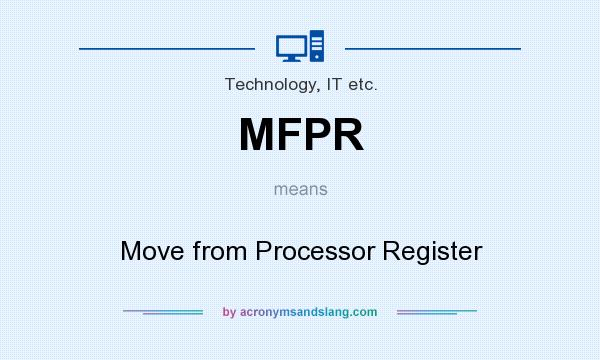 What does MFPR mean? It stands for Move from Processor Register