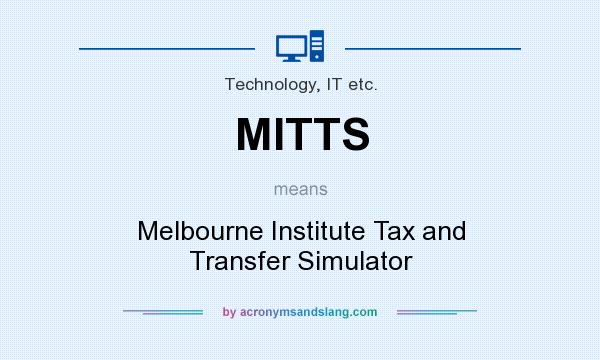 What does MITTS mean? It stands for Melbourne Institute Tax and Transfer Simulator