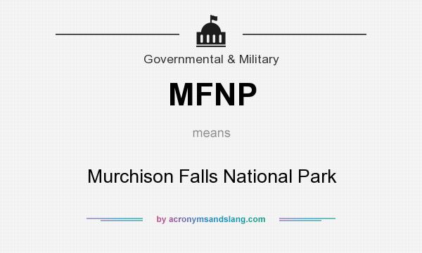 What does MFNP mean? It stands for Murchison Falls National Park