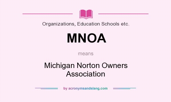 What does MNOA mean? It stands for Michigan Norton Owners Association