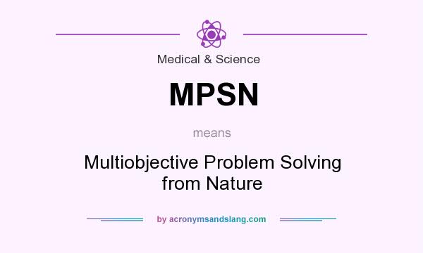 What does MPSN mean? It stands for Multiobjective Problem Solving from Nature