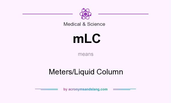 What does mLC mean? It stands for Meters/Liquid Column