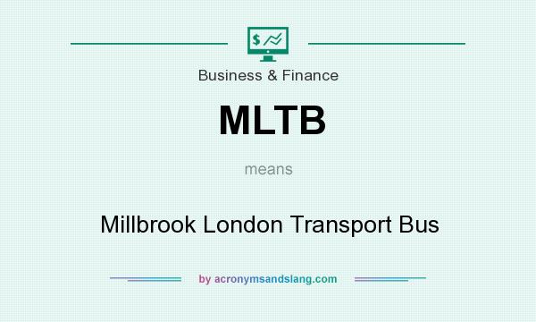 What does MLTB mean? It stands for Millbrook London Transport Bus