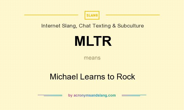 What does MLTR mean? It stands for Michael Learns to Rock
