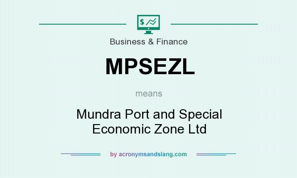 What does MPSEZL mean? It stands for Mundra Port and Special Economic Zone Ltd