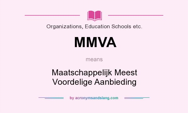 What does MMVA mean? It stands for Maatschappelijk Meest Voordelige Aanbieding