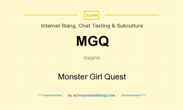 What does MGQ mean? It stands for Monster Girl Quest