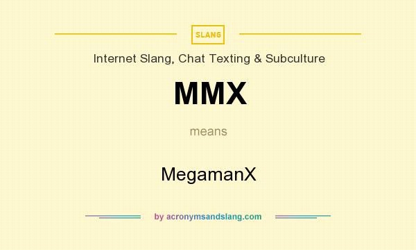 What does MMX mean? It stands for MegamanX
