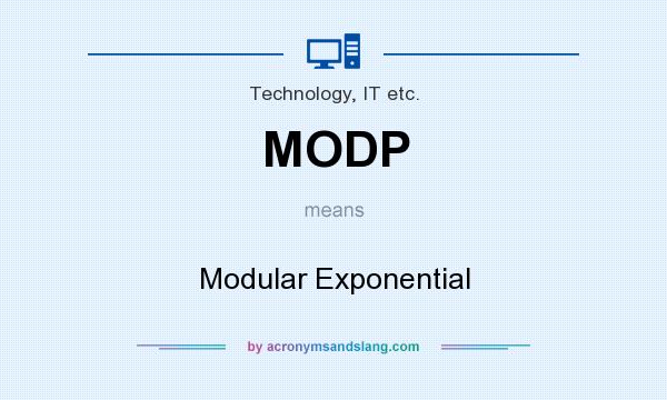 What does MODP mean? It stands for Modular Exponential