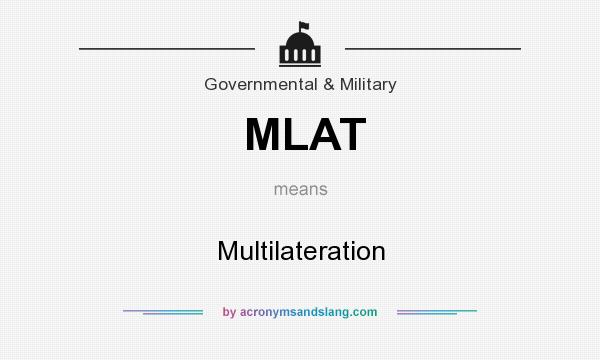 What does MLAT mean? It stands for Multilateration