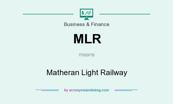 What does MLR mean? It stands for Matheran Light Railway