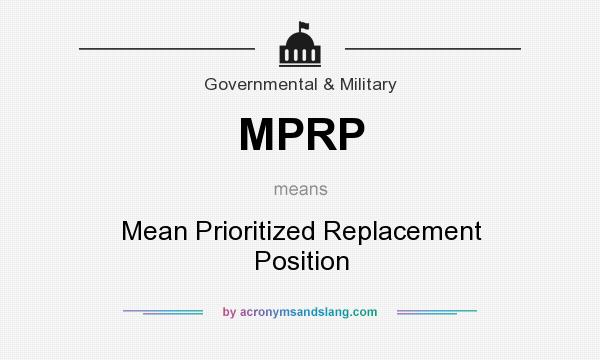 What does MPRP mean? It stands for Mean Prioritized Replacement Position
