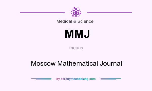 What does MMJ mean? It stands for Moscow Mathematical Journal