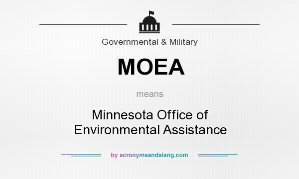 What does MOEA mean? It stands for Minnesota Office of Environmental Assistance