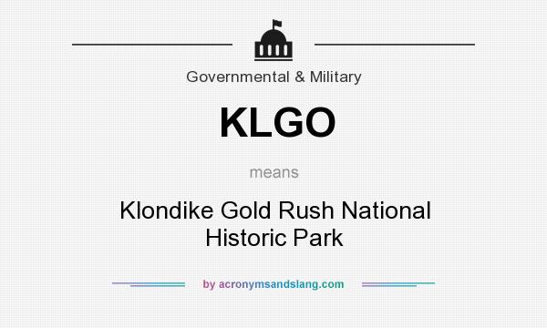 What does KLGO mean? It stands for Klondike Gold Rush National Historic Park