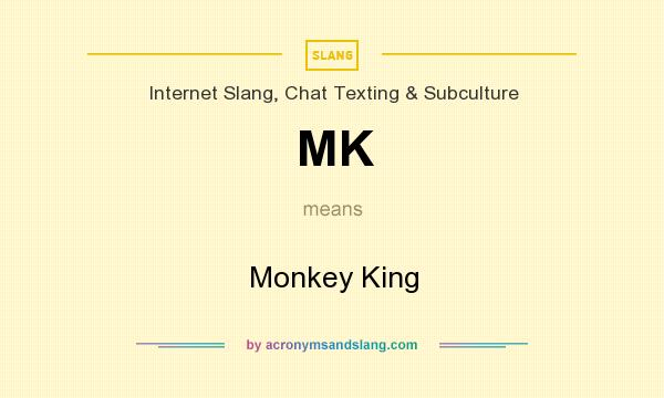 What does MK mean? It stands for Monkey King