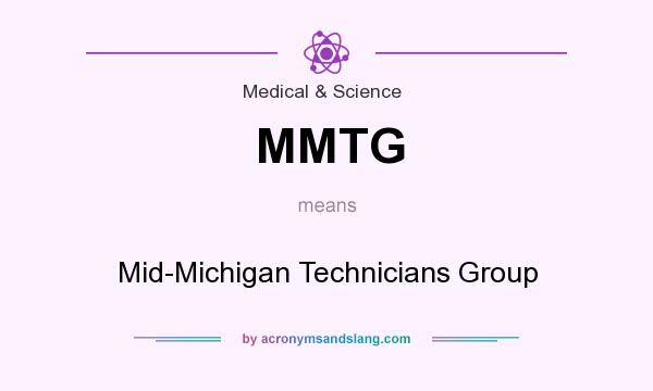 What does MMTG mean? It stands for Mid-Michigan Technicians Group