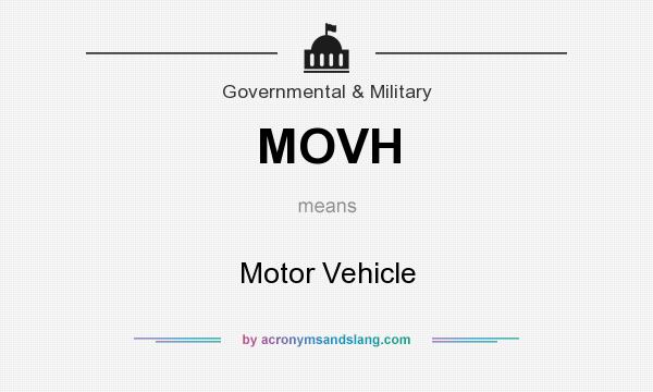 What does MOVH mean? It stands for Motor Vehicle