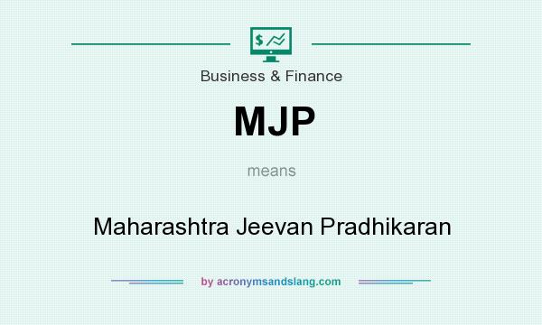 What does MJP mean? It stands for Maharashtra Jeevan Pradhikaran