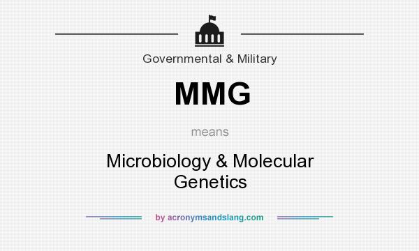 What does MMG mean? It stands for Microbiology & Molecular Genetics