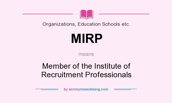 Mirp Member Of The Institute Of Recruitment Professionals In