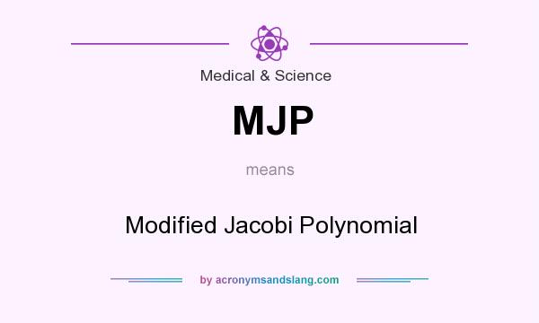 What does MJP mean? It stands for Modified Jacobi Polynomial