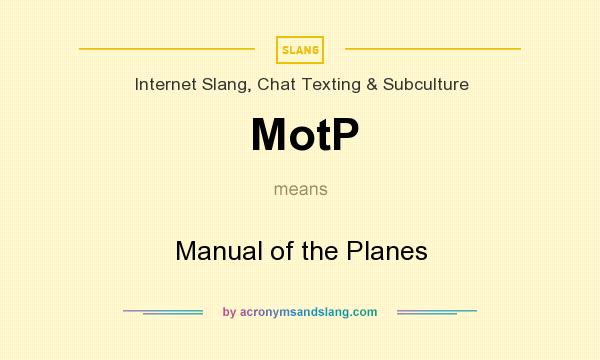 What does MotP mean? It stands for Manual of the Planes