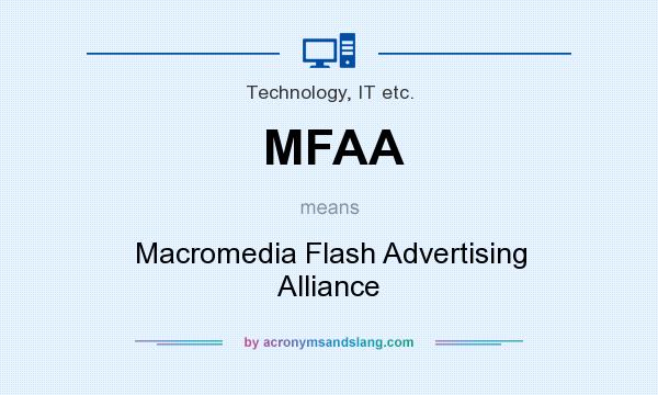 What does MFAA mean? It stands for Macromedia Flash Advertising Alliance