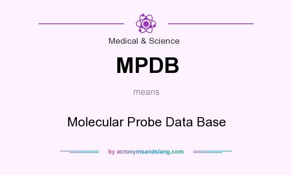 What does MPDB mean? It stands for Molecular Probe Data Base