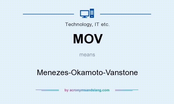 What does MOV mean? It stands for Menezes-Okamoto-Vanstone