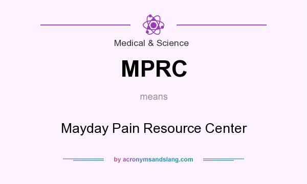 What does MPRC mean? It stands for Mayday Pain Resource Center